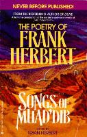 Songs of Muad'Dib: Poems and Songs from Frank Herbert's 'Dune' Series and His Other Writings
